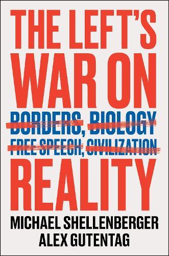 The Left's War on Reality  by Michael Shellenberger at Abbey's Bookshop, 