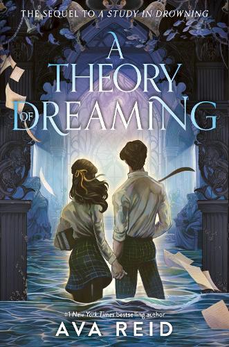 A Theory of Dreaming  by Ava Reid at Abbey's Bookshop, 