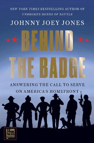 Behind the Badge  by Johnny Joey Jones at Abbey's Bookshop, 