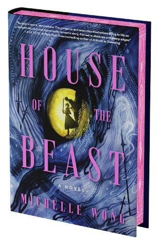 House of the Beast: A Novel (Deluxe Limited Edition)  by Michelle Wong at Abbey's Bookshop, 