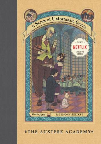 Austere Academy (#5 Series of Unfortunate Events)