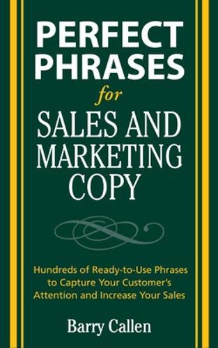Perfect Phrases for Sales & Marketing Copy  by Barry Callen at Abbey's Bookshop, 