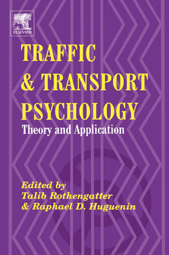 Traffic and Transport Psychology: Proceedings of the ICTTP 2000