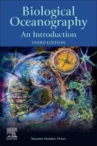 Biological Oceanography: An Introduction  by Susanne Menden-Deuer (University of Rhode Island, Graduate School of Oceanography, Kingston, RI, USA) at Abbey's Bookshop, 