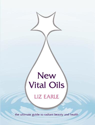 New Vital Oils  by Liz Earle at Abbey's Bookshop, 