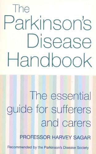 The New Parkinson's Disease Handbook: The essential guide for sufferers and carers  by Professor Harvey Sagar at Abbey's Bookshop, 
