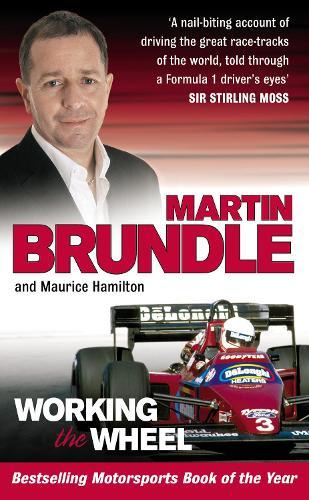 Working The Wheel  by Martin Brundle at Abbey's Bookshop, 