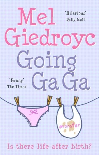 Going Ga Ga  by Mel Giedroyc at Abbey's Bookshop, 