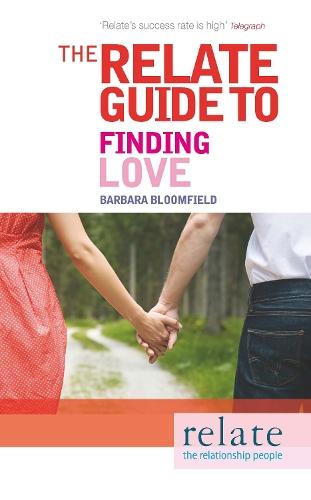 The Relate Guide to Finding Love  by Barbara Bloomfield at Abbey's Bookshop, 