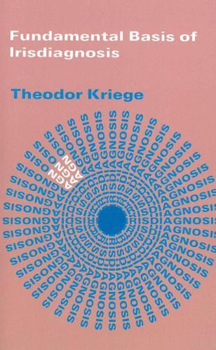 Fundamental Basis Of Irisdiagnosis  by Theodor Kriege at Abbey's Bookshop, 
