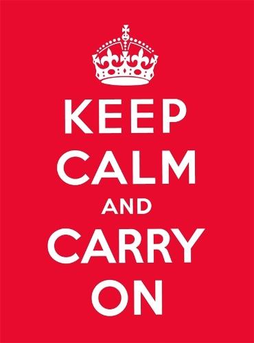 Keep Calm and Carry On: Good Advice for Hard Times  at Abbey's Bookshop, 