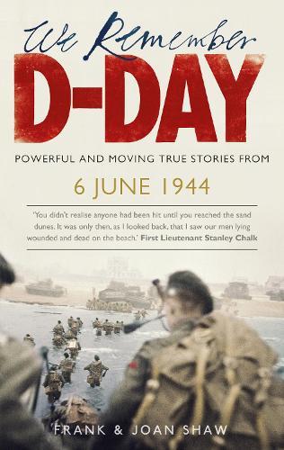 We Remember D-Day  by Frank Shaw at Abbey's Bookshop, 