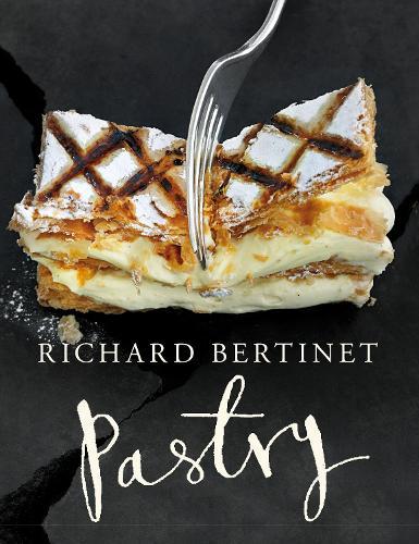 Pastry  by Richard Bertinet at Abbey's Bookshop, 