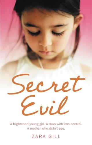 Secret Evil  by Zara Gill at Abbey's Bookshop, 