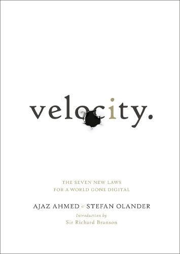 Velocity: The Seven New Laws for a World Gone Digital  by Ajaz Ahmed at Abbey's Bookshop, 
