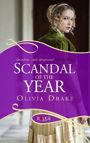 Scandal of the Year: A Rouge Regency Romance  by Olivia Drake at Abbey's Bookshop, 
