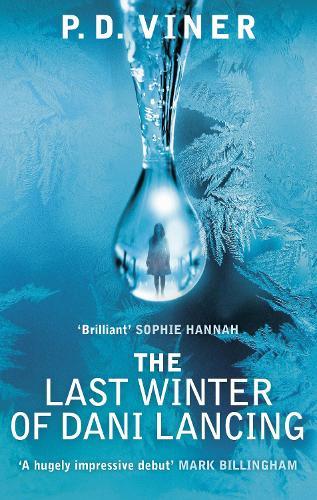 The Last Winter of Dani Lancing  by P.D. Viner at Abbey's Bookshop, 