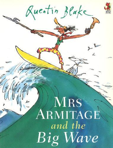 Mrs Armitage And The Big Wave  by Quentin Blake at Abbey's Bookshop, 