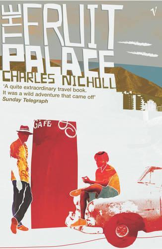 The Fruit Palace  by Charles Nicholl at Abbey's Bookshop, 