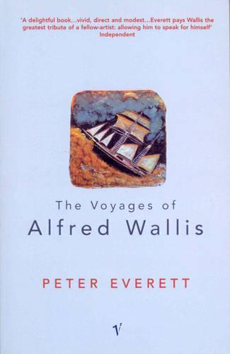 The Voyages Of Alfred Wallis  by Peter Everett at Abbey's Bookshop, 