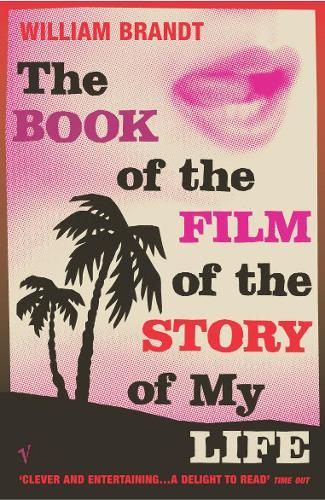 The Book Of The Film Of The Story Of My Life  by William Brandt at Abbey's Bookshop, 