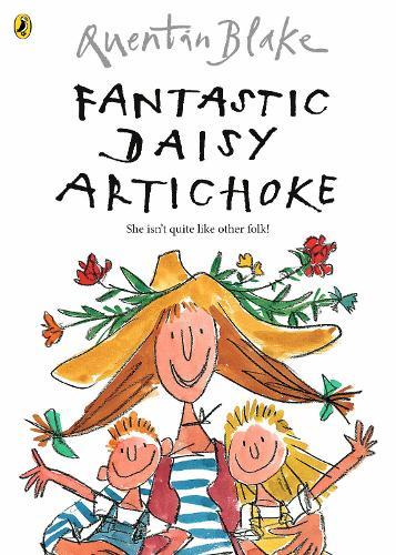Fantastic Daisy Artichoke  by Quentin Blake at Abbey's Bookshop, 