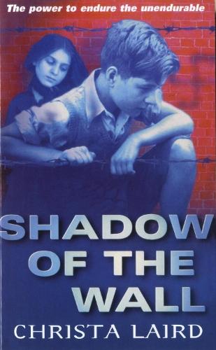 Shadow Of The Wall  by Christa Laird at Abbey's Bookshop, 