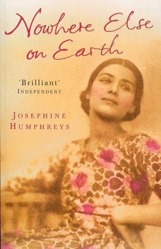 Nowhere Else On Earth  by Josephine Humphreys at Abbey's Bookshop, 