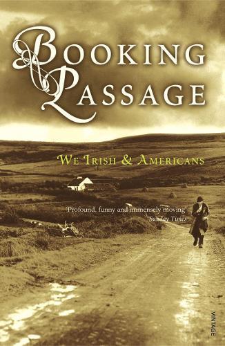 Booking Passage: We Irish & Americans  by Thomas Lynch at Abbey's Bookshop, 