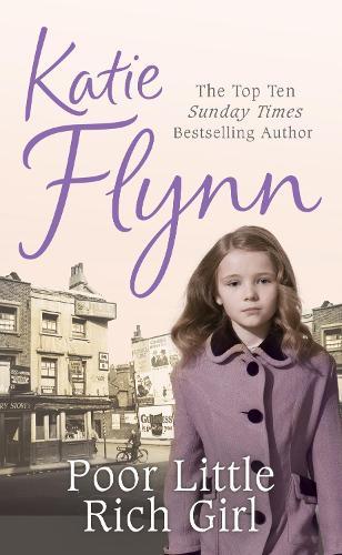 Poor Little Rich Girl: Family Saga  by Katie Flynn at Abbey's Bookshop, 