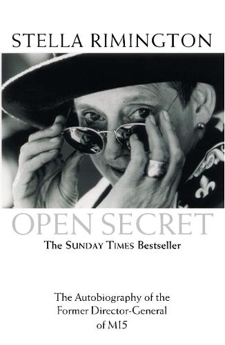 Open Secret: The Autobiography of the Former Director-General of MI5  by Stella Rimington at Abbey's Bookshop, 