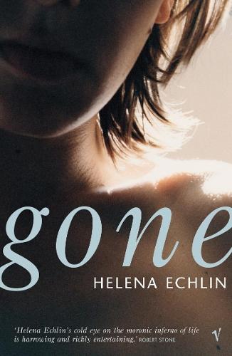 Gone  by Helena Echlin at Abbey's Bookshop, 