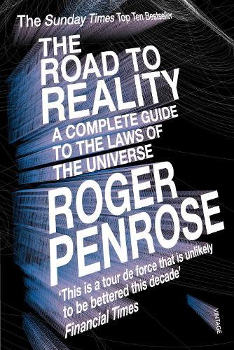 The Road to Reality: A Complete Guide to the Laws of the Universe  by Roger Penrose at Abbey's Bookshop, 