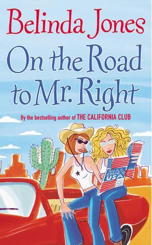 On The Road To Mr Right  by Belinda Jones at Abbey's Bookshop, 