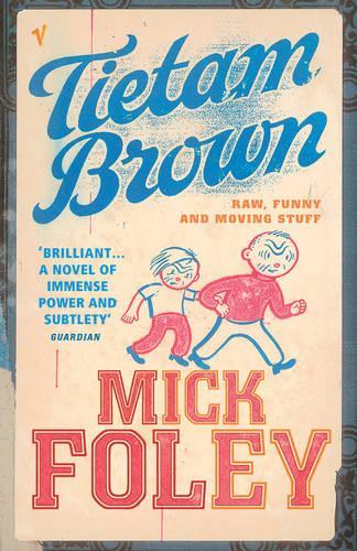 Tietam Brown  by Mick Foley at Abbey's Bookshop, 
