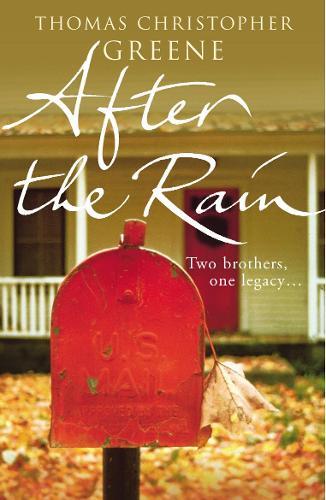 After The Rain  by Thomas Christopher Greene at Abbey's Bookshop, 