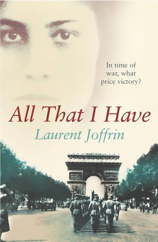 All That I Have  by Laurent Joffrin at Abbey's Bookshop, 