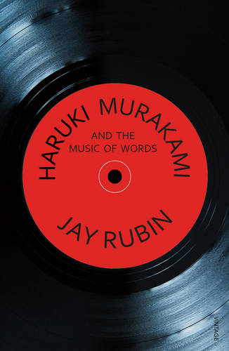 Haruki Murakami and the Music of Words  by Jay Rubin at Abbey's Bookshop, 