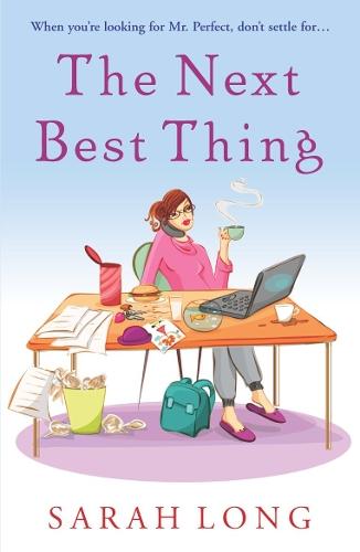 The Next Best Thing  by Sarah Long at Abbey's Bookshop, 