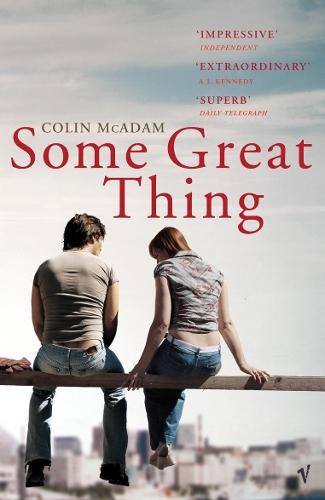 Some Great Thing  by Colin McAdam at Abbey's Bookshop, 