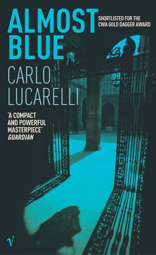 Almost Blue  by Carlo Lucarelli at Abbey's Bookshop, 