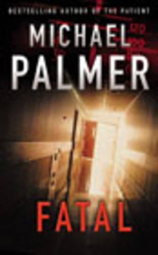 Fatal  by Michael Palmer at Abbey's Bookshop, 