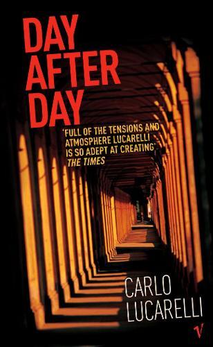 Day After Day  by Carlo Lucarelli at Abbey's Bookshop, 