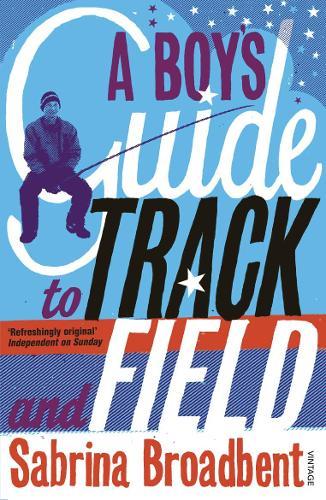 A Boy's Guide to Track and Field  by Sabrina Broadbent at Abbey's Bookshop, 