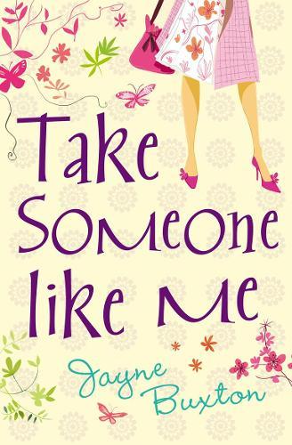 Take Someone Like Me  by Jayne Buxton at Abbey's Bookshop, 