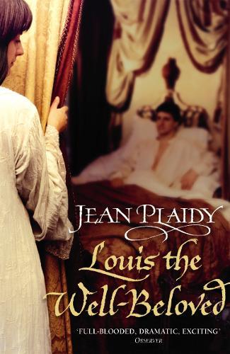 Louis the Well-Beloved: (French Revolution)  by Jean Plaidy at Abbey's Bookshop, 