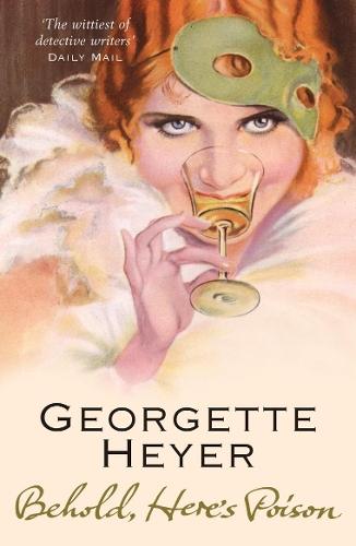 Behold, Here's Poison  by Georgette Heyer at Abbey's Bookshop, 