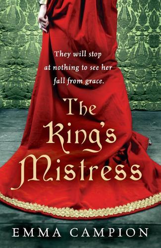 The King's Mistress  by Emma Campion at Abbey's Bookshop, 