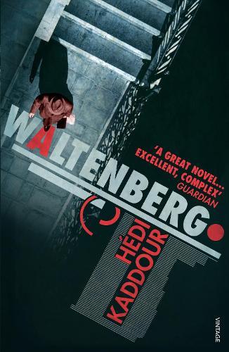 Waltenberg  by Hédi Kaddour at Abbey's Bookshop, 