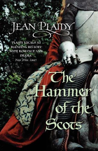 The Hammer of the Scots: (The Plantagenets: book VII): a stunning depiction of a key moment in British history by the Queen of English historical fiction  by Jean Plaidy at Abbey's Bookshop, 